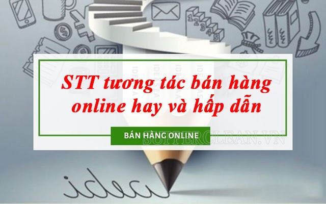 #1 Tổng hợp những CMT & STT tương tác bán hàng hay, hút like