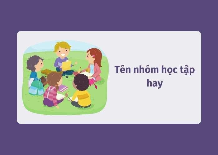 Một cái tên hay cho một nhóm học tập