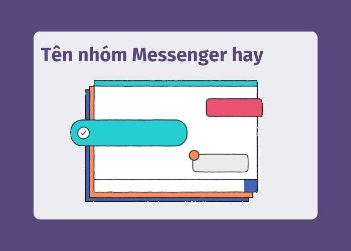 Tên nhóm Messenger đẹp