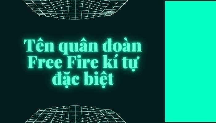 Tên quân đoàn Free Fire kí tự đặc biệt