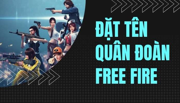 Cách đặt tên quân đoàn Free Fire hay