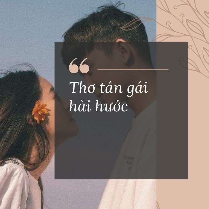 Những bài thơ tán tỉnh hài hước