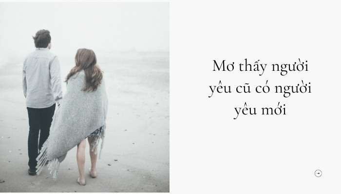 Mơ thấy người yêu cũ có người yêu mới