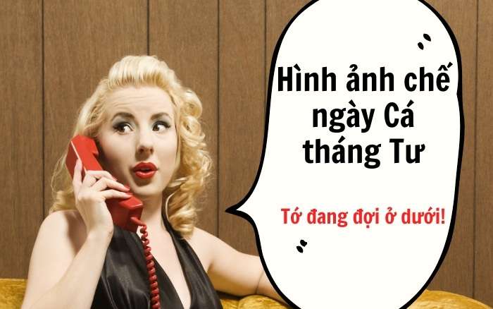 Hình ảnh chế ngày Cá tháng Tư (1/4), hài hước, bá đạo nhất (ngonaz)