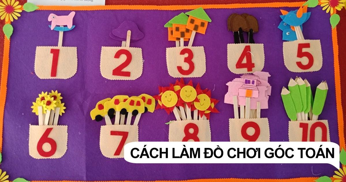 Hướng dẫn 12 Cách làm đồ chơi học toán cho trẻ mầm non đơn giản
