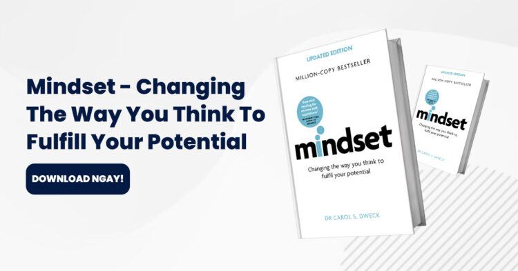 [TẢI NGAY] Mindset – Changing The Way You Think To Fulfill Your Potential