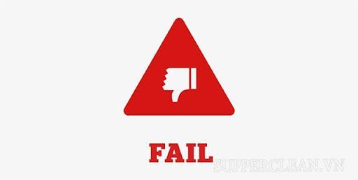 Fail là gì? Sử dụng từ ” fail” như thế nào mới đúng?