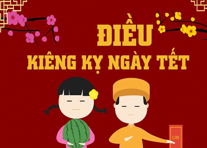 điều kiêng kỵ ngày tết 1