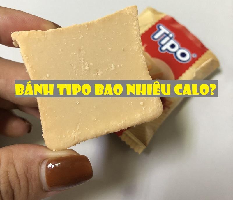 1 bánh tipo bao nhiêu calo?