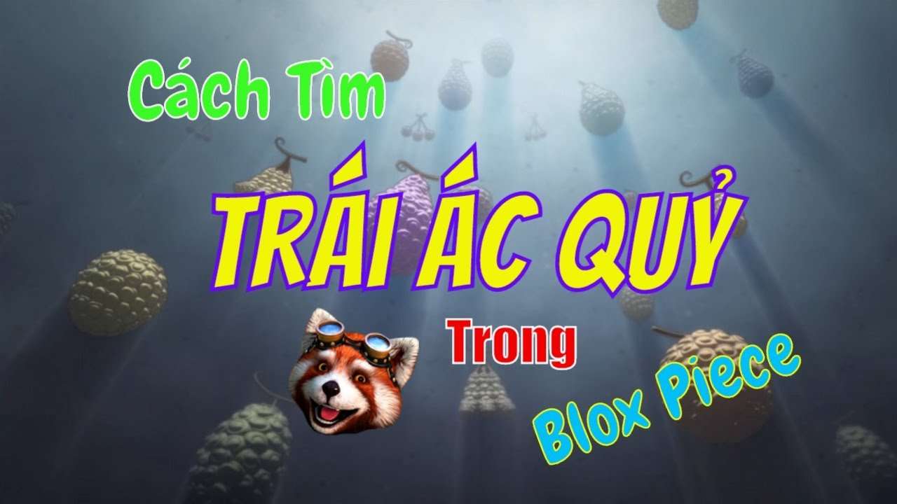 cách lấy trái ác quỷ trong roblox blox piece 1