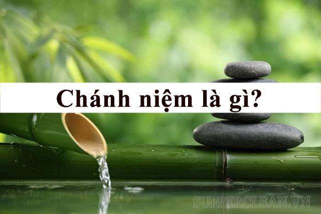 Chánh niệm là gì? Phương pháp thực hành chánh niệm