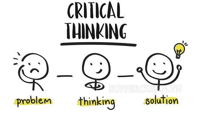 Critical Thinking là gì? Các phương pháp phát triển Critical Thinking