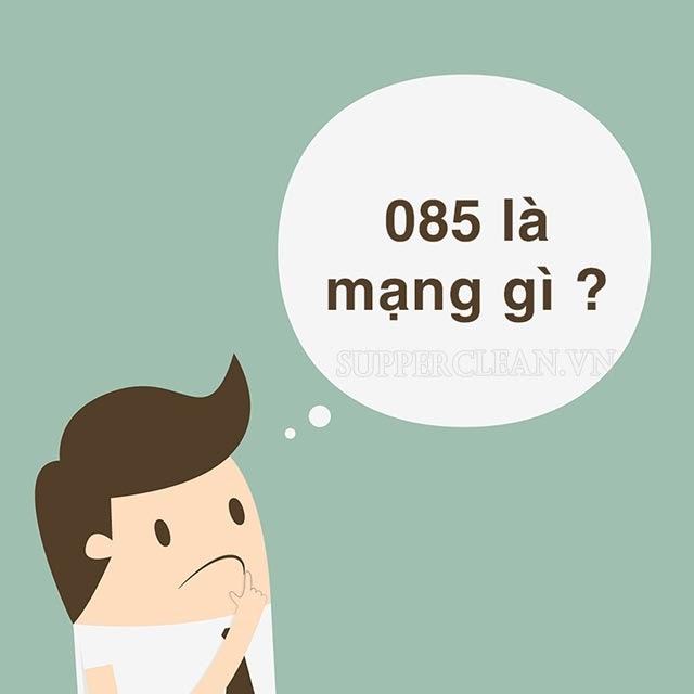 Đầu số 085 là mạng gì? Ý nghĩa và cách chọn sim đầu số 085