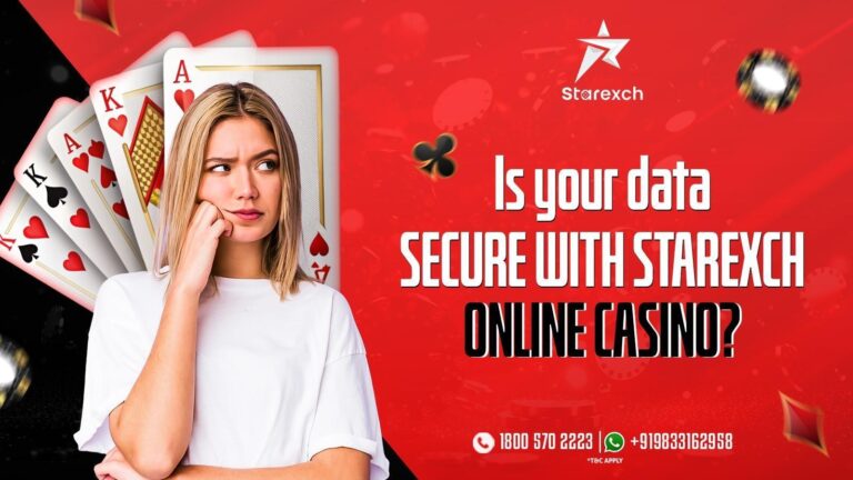 Is Your Data Secure with Starexch Online Casino?