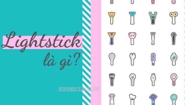 Lightstick là gì? Những lightstick xấu nhất và đẹp nhất KPOP