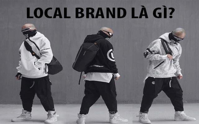 Local brand là gì? Các local brand nổi tiếng của Việt Nam