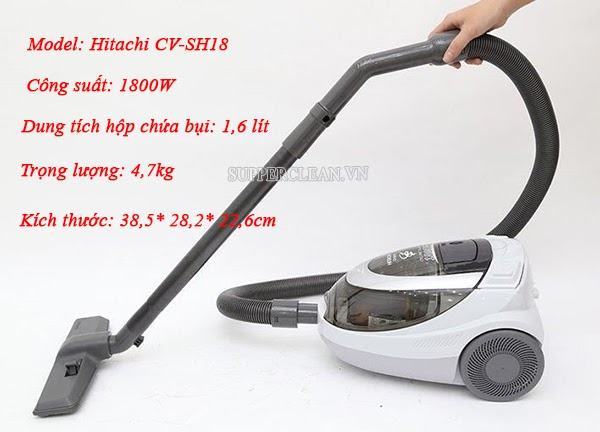 Máy hút bụi Hitachi CV-SH18 có tốt không? có nên để lựa chọn