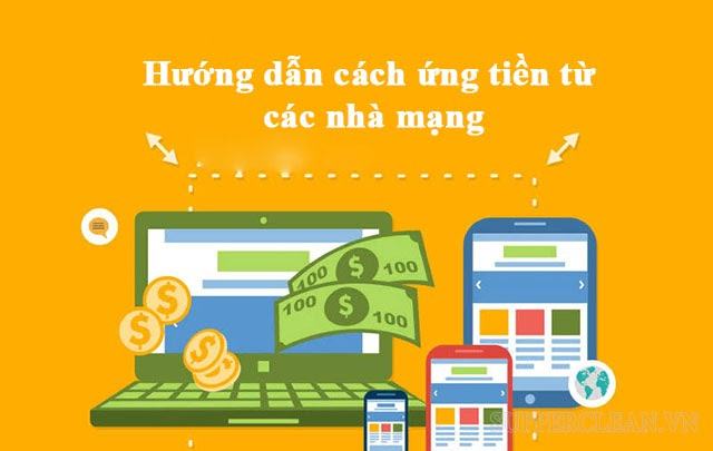 Những cách ứng tiền Viettel, Vinaphone, Mobifone & Vietnamobile