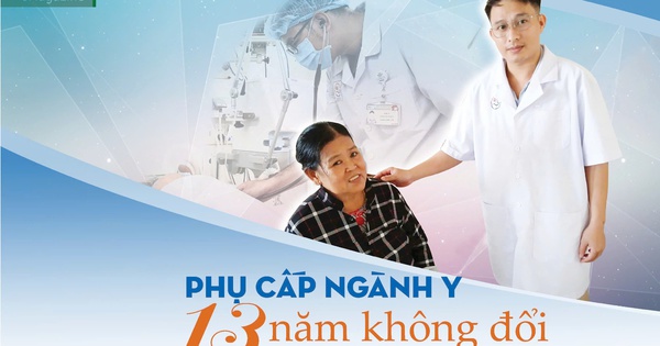 Phụ cấp ngành y 13 năm không đổi (4): Thương người bệnh mà ở lại, lỡ ra đi sẽ quay về