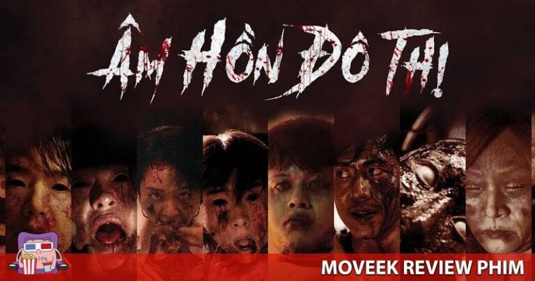 Review phim Âm Hồn Đô Thị – 5 Câu chuyện ma đô thị gây ám ảnh