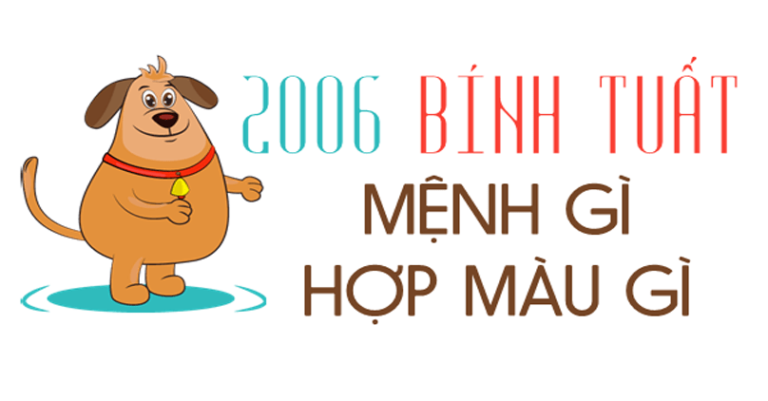 Sinh năm 2006 mệnh gì? Tuổi con gì? Hợp với màu nào nhất?