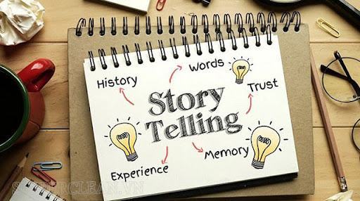 Storytelling là gì? Tại sao Storytelling lại quan trọng đến thế?