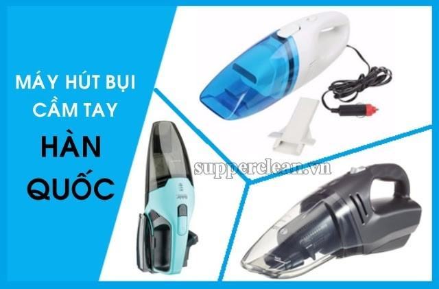 [TƯ VẤN] Máy hút bụi cầm tay Hàn Quốc chất lượng, giá tốt 2022