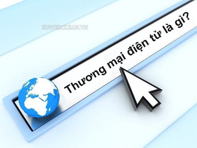 Thương mại điện tử là gì? Lợi ích & hạn chế của ngành TMĐT