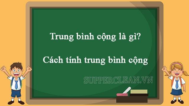 Trung bình cộng là gì? Công thức, cách tính trung bình cộng