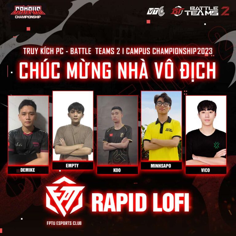 Truy Kích PC – Gặp gỡ đội trưởng team Vô địch Campus Championship 2023 của Battle Teams 2