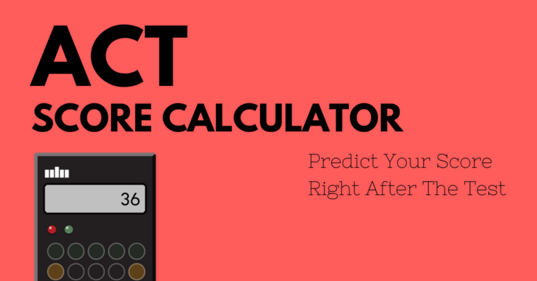 What the ACT Score Calculator Can Teach Us About Small Changes