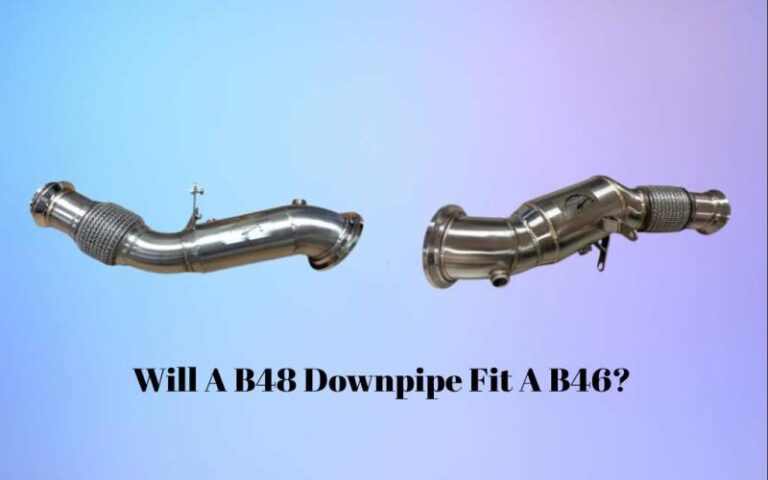 Will A B48 Downpipe Fit A B46?