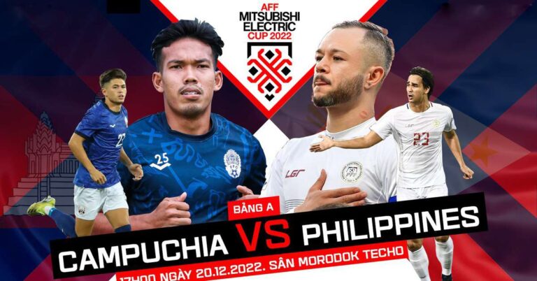 Xem trực tiếp Campuchia vs Philippines AFF Cup 2022 hôm nay